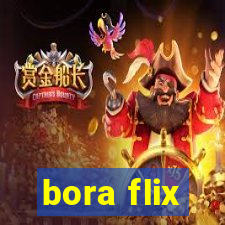 bora flix